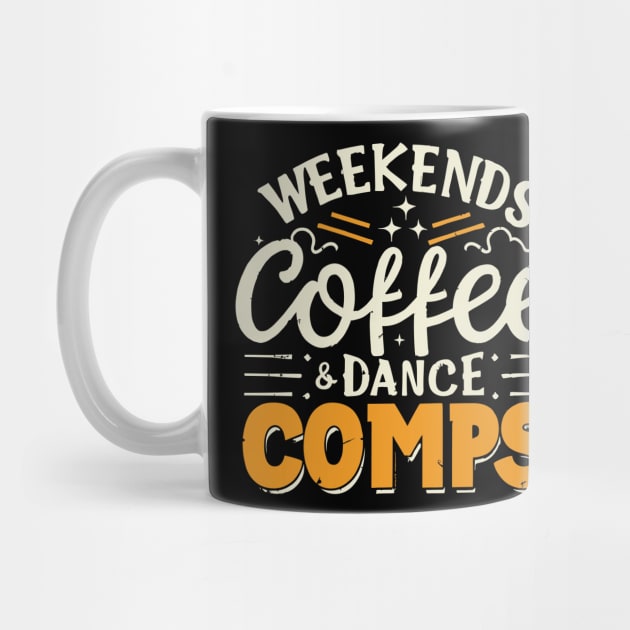 Weekends Coffee And Dance Comps by Point Shop